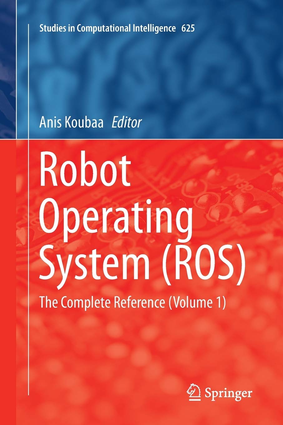 ROS Robot Operating System (ROS)